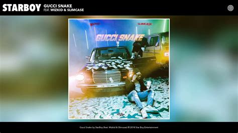 gucci snake ft slimcase audio|wizkid Gucci snake.